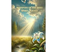 Whispers of the Holy Spirit - Grace