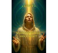Whispers of the Holy Spirit - Light