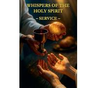 Whispers of the Holy Spirit - Service