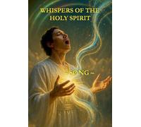Whispers of the Holy Spirit - Song