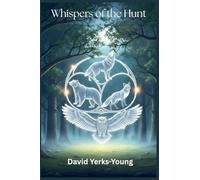 Whispers of the Hunt