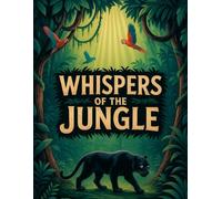 Whispers of the Jungle - Grid Notebook (8.5x11 inches, 110 pages): A Creative Grid Notebook for Wild Inspiration and Everyday Adventures | For Nature ... Seekers, Students, and Creative Minds