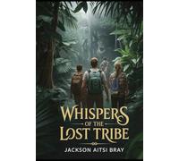 Whispers Of The Lost Tribe