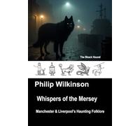 Whispers of the Mersey: Manchester & Liverpool’s Haunting Folklore