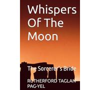 Whispers Of The Moon: The Sorcerer’s Bride
