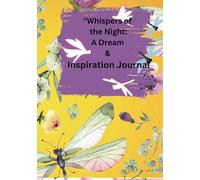 "Whispers of the Night:: A Journal for Dreams and Inspiration"