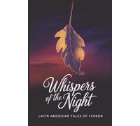 Whispers of the Night: Latin American Tales of Terror
