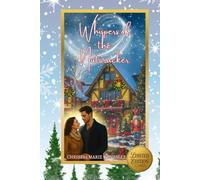 Whispers of the Nutcracker: Limited Edition