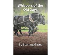 Whispers of the Old Days