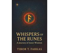 Whispers of the Runes: A Journey of Inner Wisdom