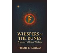 Whispers of the Runes: A Journey of Inner Wisdom
