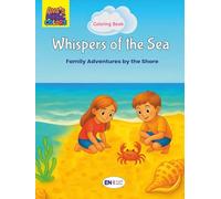 Whispers of the sea: Family Adventures by the Shore: Fun and Relaxing Beach-Themed Coloring Pages for Kids and Adults - Perfect for Family Bonding, ... | 48 coloring pages | English Edition