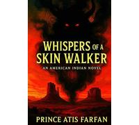 Whispers of the Skinwalker: An American Indian Novel