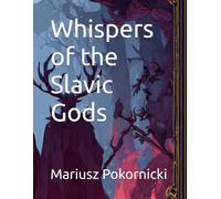 Whispers of the Slavic Gods