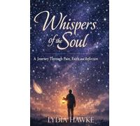 WHISPERS OF THE SOUL