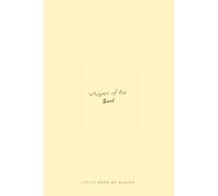 Whispers of the soul: Little book of quotes