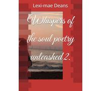 Whispers of the soul poetry unleashed 2.