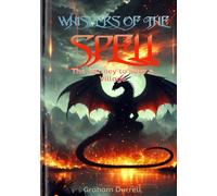 WHISPERS OF THE SPELL: The Journey to Save the Village