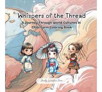 Whispers of the Thread: A Journey Through World Cultures in Chibi Form Coloring Book