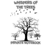 WHISPERS OF THE TREES: A Notebook Inspired by the Beauty of Nature