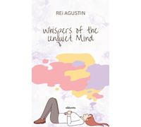 Whispers of the Unquiet Mind
