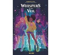 Whispers Of The Veil: Book 1 of Harmony’s Veil: The Celestial Cadence Trilogy