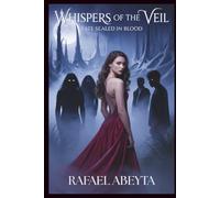 Whispers Of The Veil: Fate Sealed in Blood