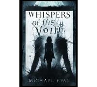 Whispers Of The Void
