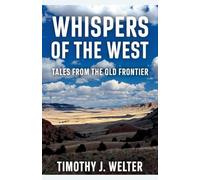 Whispers of the West