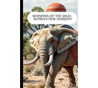 Whispers of the Wild: Kumba's New Horizon