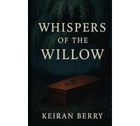 Whispers of the Willow