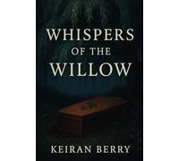 Whispers of the Willow