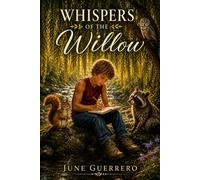 WHISPERS OF THE WILLOW: A THISTLE & WHISPER STORY
