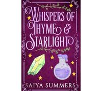 Whispers Of Thyme And Starlight