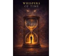 Whispers of Time
