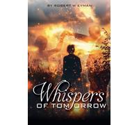 Whispers of Tomorrow