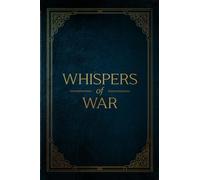 Whispers of War