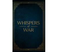 Whispers of War