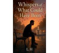 Whispers of What Could Have Been