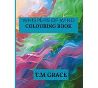 WHISPERS OF WIND COLOURING BOOK