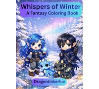 Whispers of Winter: A Fantasy Coloring Book