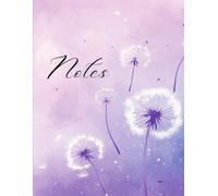 Whispers of Wishes: A Dandelion-Themed Notes Journal