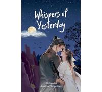 Whispers of Yesterday