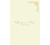 Whispers on Paper: Personal Sketch Journal Gift for Self-Growth, Emotional Expression, Nature Studies, Daily Practice, and more