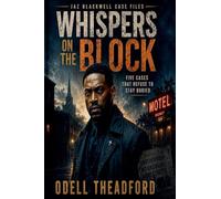 Whispers on the Block: 1