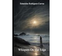 Whispers on the Edge