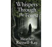 Whispers Through the Forest