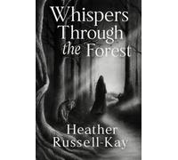 Whispers Through the Forest