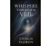 Whispers Through the Veil