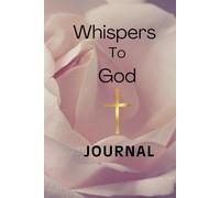Whispers to God: Journal